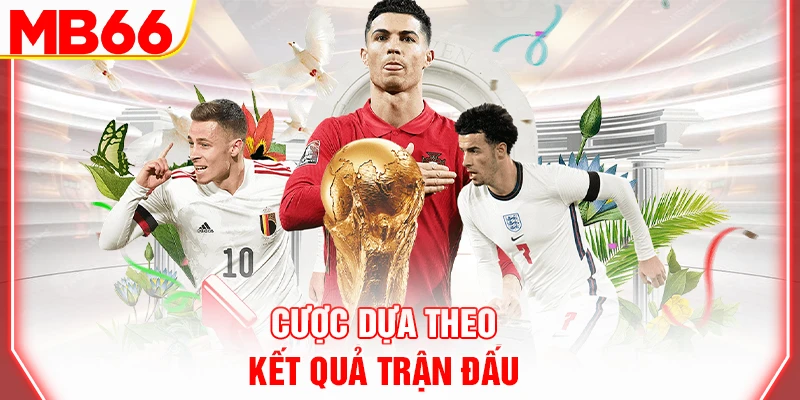 cuoc-dua-theo-ket-qua-tran-dau